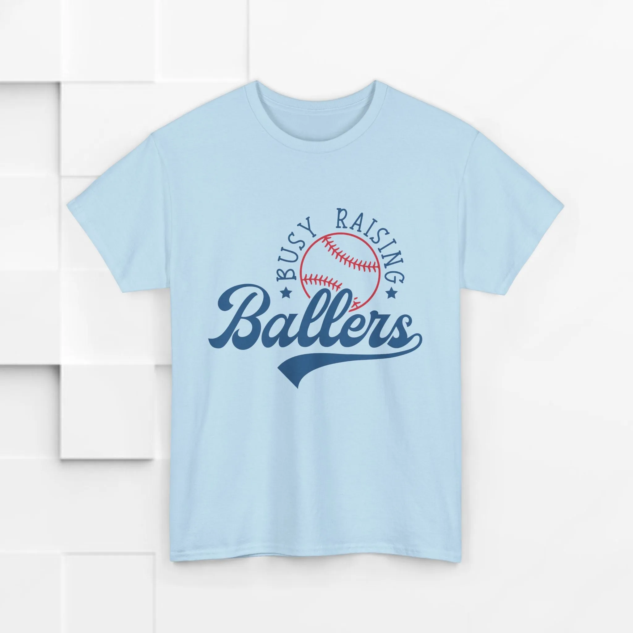 Busy Raising Ballers Unisex Heavy Cotton Tee