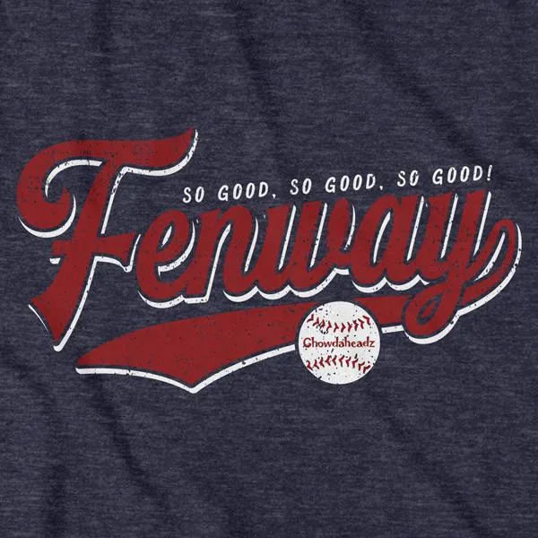 So Good Fenway Tailsweep T-Shirt