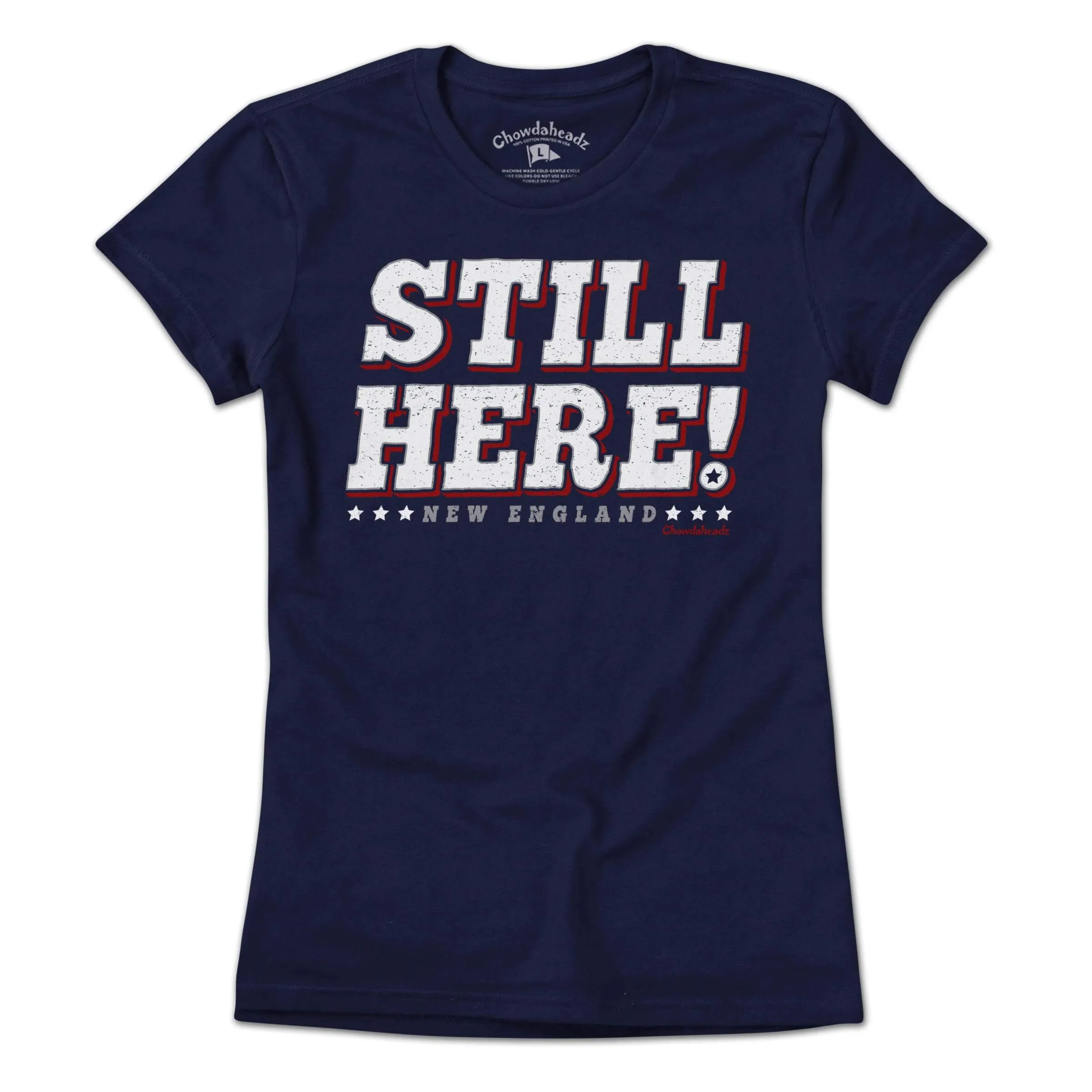Still Here New England T-Shirt