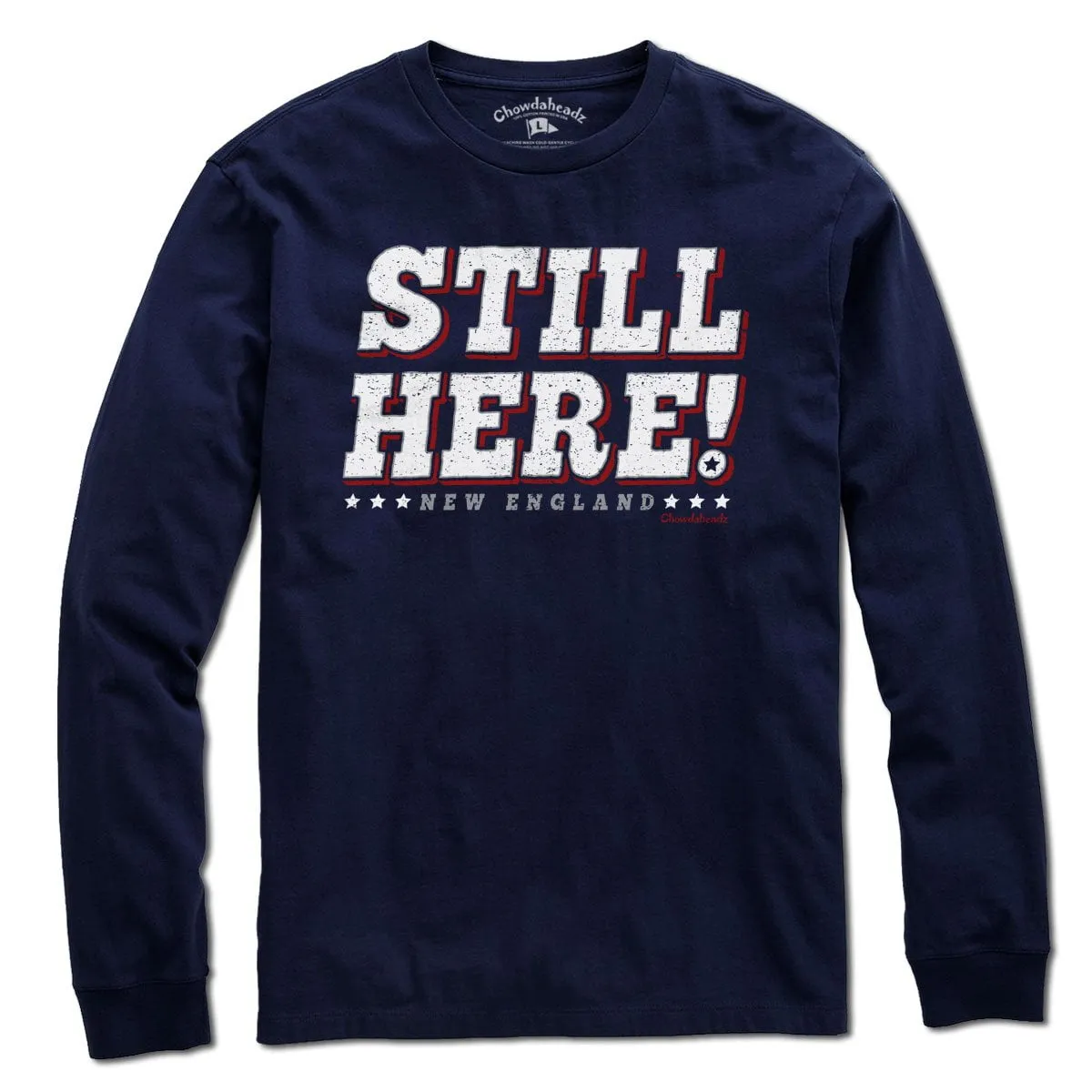 Still Here New England T-Shirt
