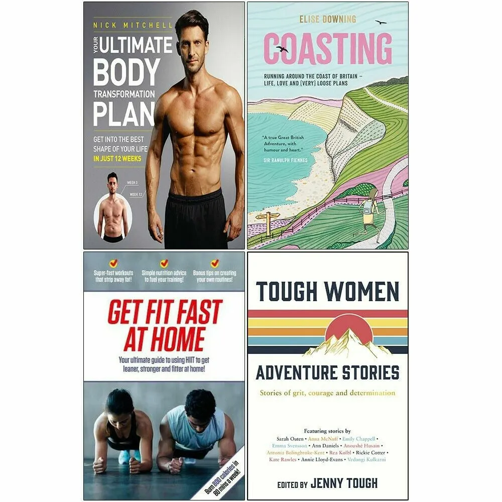 Your Ultimate Body Transformation, Coasting, Get Fit Fast,Tough Women 4 Book Set